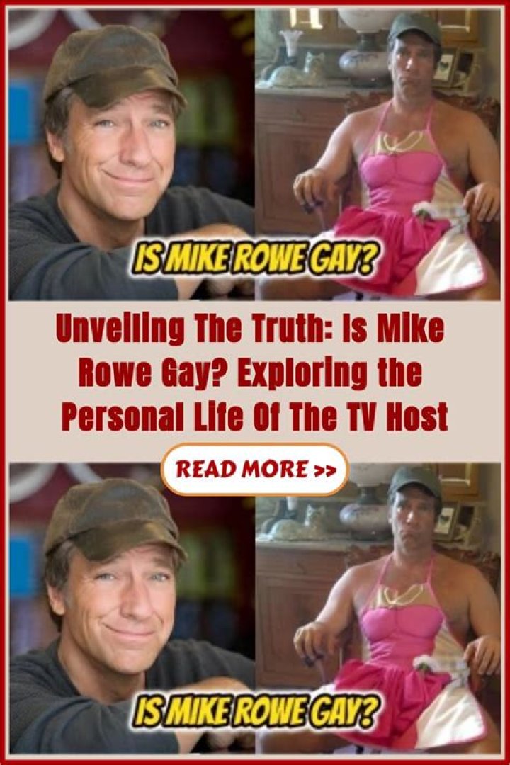 Understanding Mike Rowe's Sexual Orientation: Debunking the Myths Around "Mike Rowe Gay"